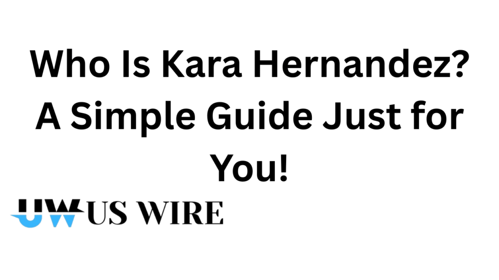 Kara Hernandez